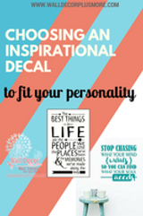 Choosing An Inspirational Wall Decal For Your Personality