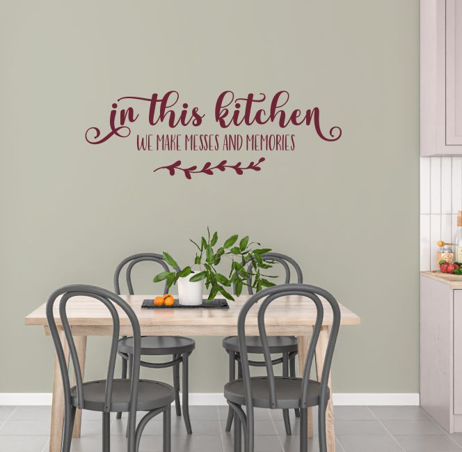 In This Kitchen Messes Memories Wall Decor Sticker Vinyl Decal Quote