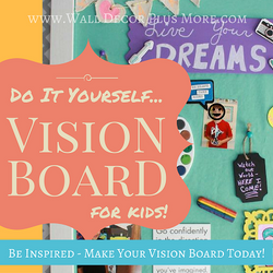 Vision Board for Kids! - Wall Decor Plus More