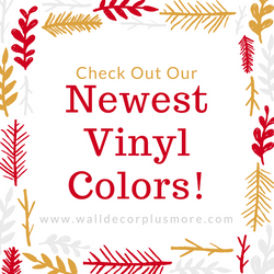 New Wall Vinyl Decal Colors Available!