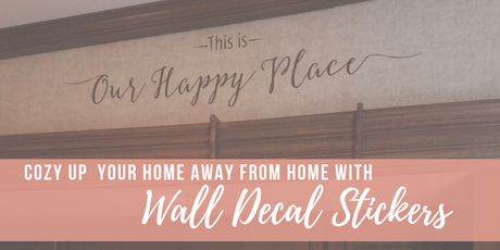 Cozy Up Your Home Away From Home With Wall Decals