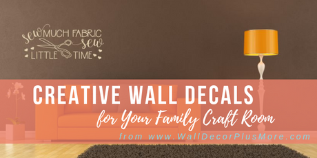 Creative Wall Decals for Your Family Craft Room