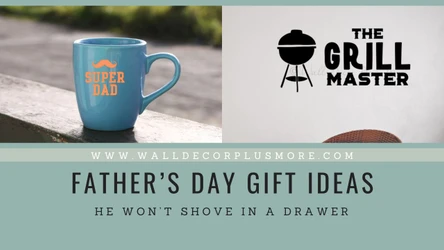 Father's Day Gift Ideas He Won't Shove in a Drawer