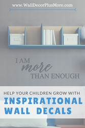 The Kids Are Enough: How Inspiring Wall Decal Quotes Can Promote Literacy and Healthy Living in Our Children