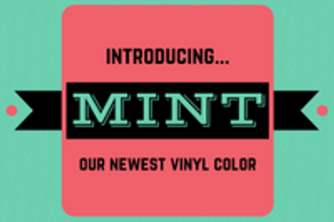 Our Newest Vinyl Color: Mint