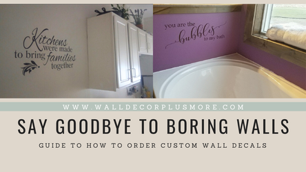 Say Goodbye to Dull Walls: The Ultimate Guide on How to Order a Custom Wall Decal Sticker