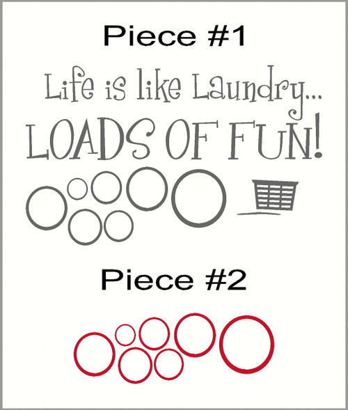 Life Is Like Laundry Loads of Fun Vinyl Wall Decal Stickers