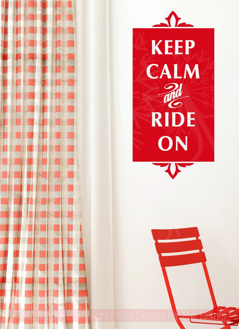 Keep Calm and  Ride on Wall Decal Vinyl Lettering Sticker Art Quote-Cherry Red