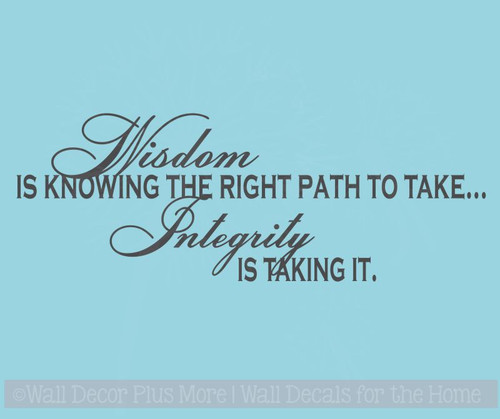 Wisdom is knowing the right path.. Inspiring Wall Decals Vinyl Sticker Quotes
