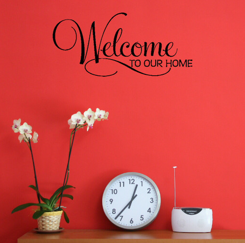 Welcome To Our Home Entryway Wall Decal Quote-Black