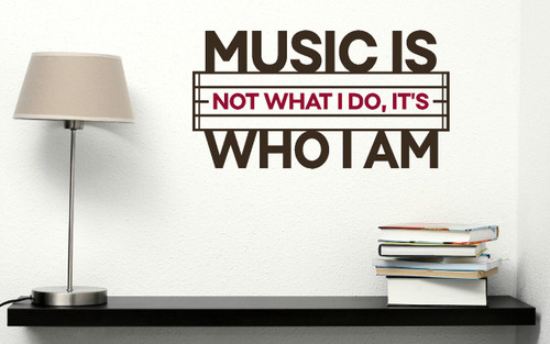 Music is Who I Am Vinyl Wall Decal Stickers Quote for Home Decor