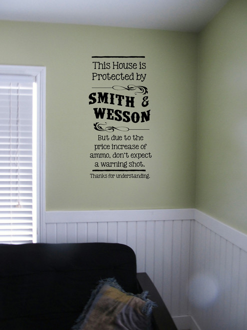 This House Protected By Smith & Wesson, Western Wall Decal Letters, Quotes & Sayings Black