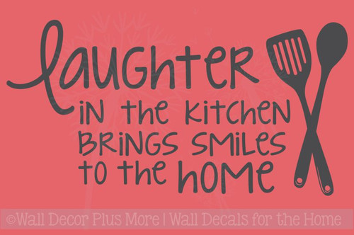 Kitchen Quotes Laughter in the Kitchen Brings Smiles to the Home Wall Decals