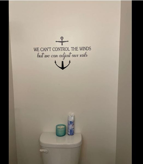 We Can Adjust Our Sails Nautical Inspirational Wall Decals Stickers Quotes Blk customer photo