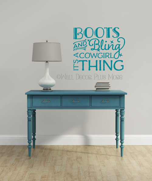 Boots and Bling Itâ€™s A Cowgirl Thing Western Wall Decals-Teal