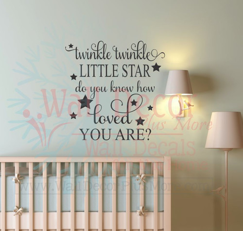Twinkle Little Star Do You Know How Loved You Are Baby Nursery Wall Decals-Black