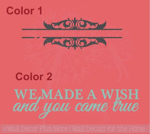 We Made a Wish and You Came True Baby Quotes Wall Decal