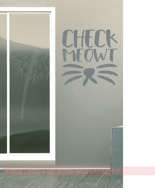 Check Meowt Wall Decal Sticker with Cat Whiskers Wall Art Storm Gray Pet Quote