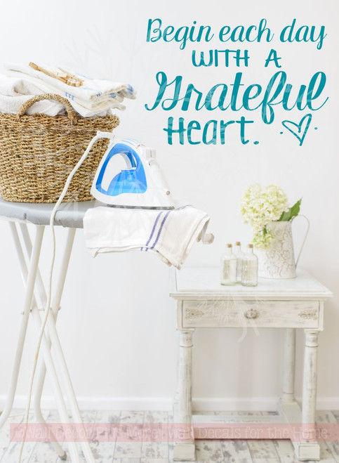 Begin Each Day With a Grateful Heart Vinyl Lettering Wall Decals Quotes