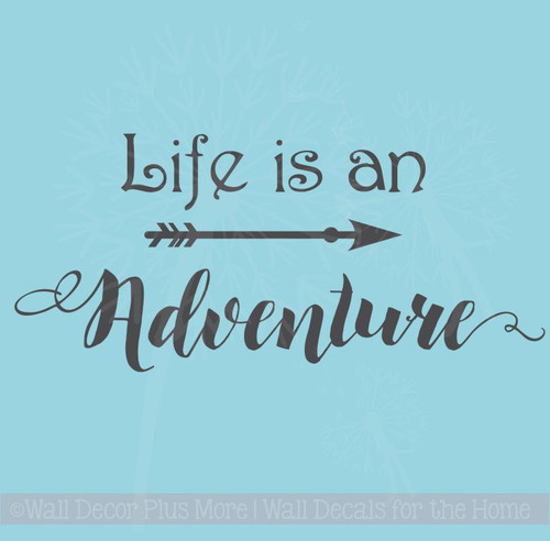 Arrow Art with Inspiring Wall Decal Quote Life Is An Adventure Vinyl Lettering