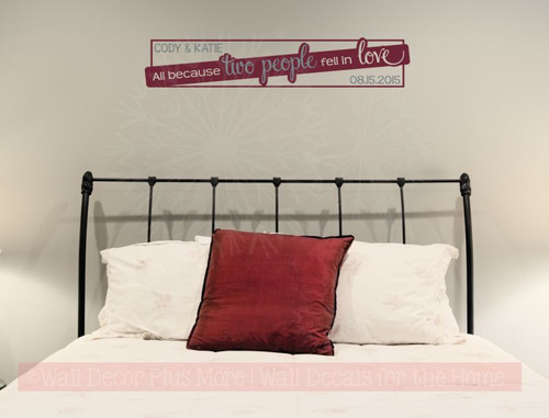 All Because Two People Feel In Love Wedding Wall Decal Stickers Custom Text Couple's Name, Date