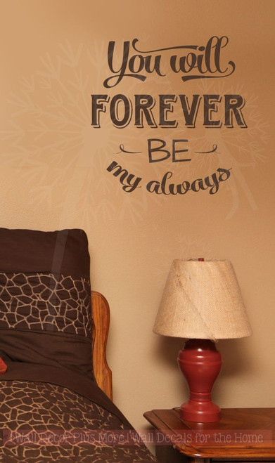 Forever my Always Wall Lettering Wall Decal Vinyl Stickers Love Quotes