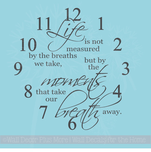 Life Measured Moments Take Your Breath Away Clock Wall Decal Vinyl Sticker for the Home