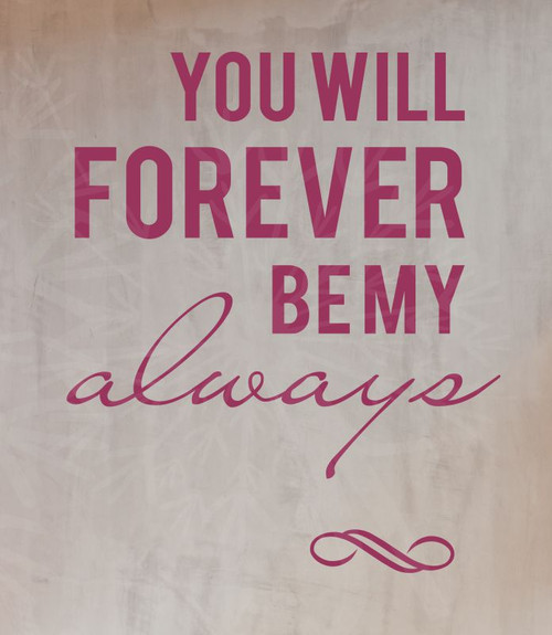 You Will Forever Be My Always Bedroom Love Quotes Wall Decal Stickers-Berry