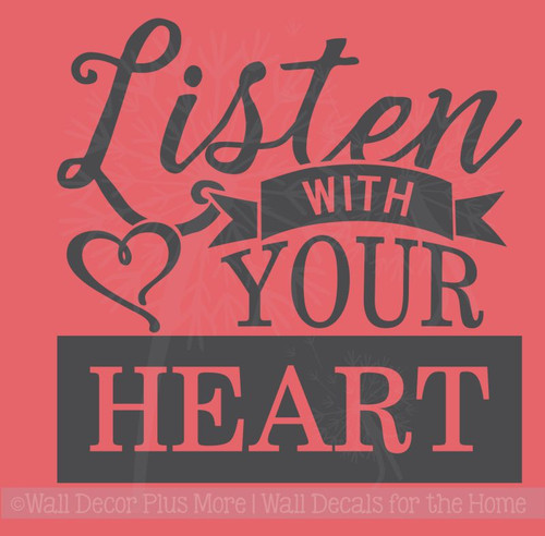 Listen With Your Heart Inspirational Wall Art Decal Word Art For Walls