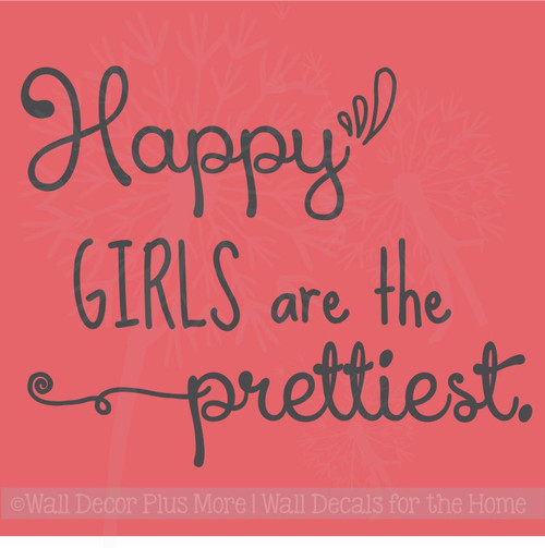 Happy Girls Are Prettiest Wall Art Vinyl Decals Home Decor Wall Quotes