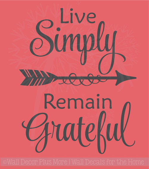 Live Simply, Remain Grateful Wall Vinyl Decals Inspirational Home Decor Stickers
