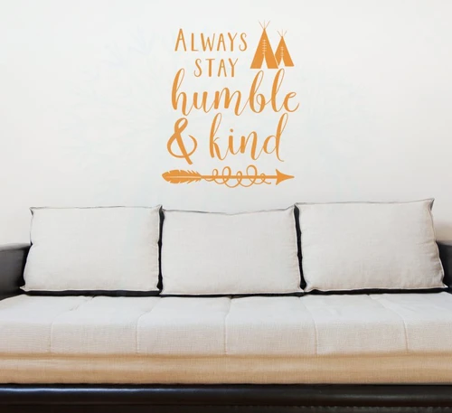 Stay Humble & Kind Teepee Wall Inspirational Wall Decor Vinyl Decals Sticker Art-Rust Orange