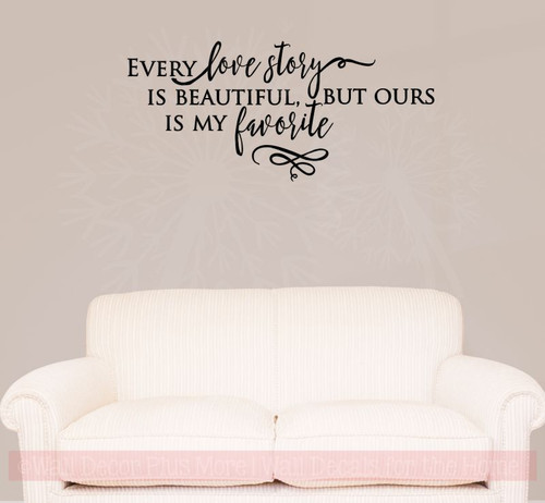 Every Love Story is Beautiful Vinyl Stickers Wall Decals Lettering Love Quotes for Home Decor Black