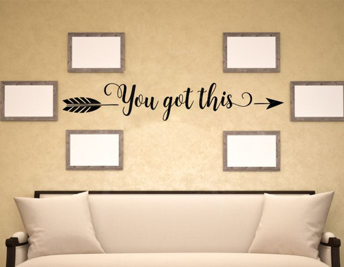 You Got This with Arrow Vinyl Decals Motivational Wall Art Stickers Quotes-Black