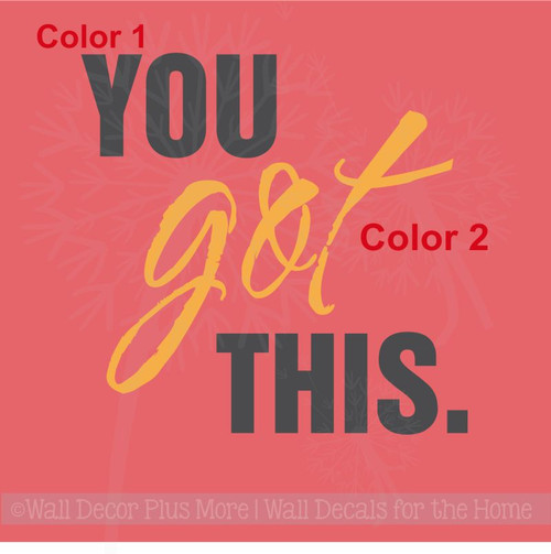 You Got This Inspirational Wall Art Stickers Vinyl Letters Decals Home Decor Quote-2 Color Package