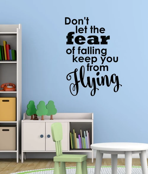 Don't Let Fear Keep You From Flying Vinyl Stickers Wall Decals Quotes-Black