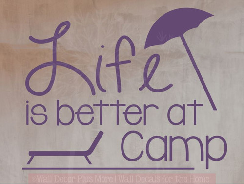 Life Is Better At Camp Vinyl Lettering Stickers Summer Wall Decals Recreational Room Decor-Plum