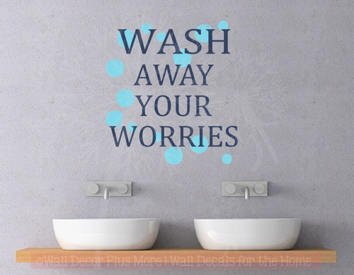 Wash Away Your Worries Vinyl Lettering Bubbles Art Bath Wall Decals Laundry Decor Sticker Quote-Deep Blue, Geyser Blue