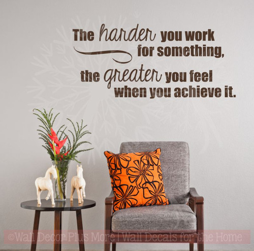Harder You Work Greater You Feel Inspirational Wall Art Vinyl