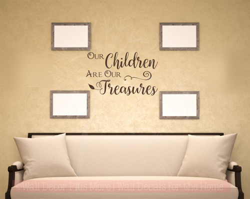Children Are Our Treasures Vinyl Lettering Stickers Wall Decals Family Home Decor Quote-Chocolate Brown