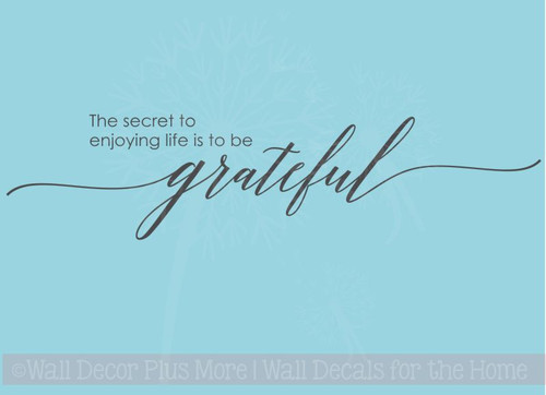 Secret To Enjoy Life, Remain Grateful Wall Sticker Decals Vinyl Lettering Art Inspirational Home Decor