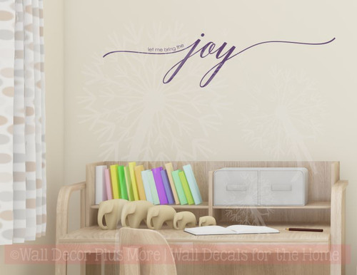 Let Me Bring The Joy Vinyl Lettering Art Wall Sticker Decals Nursery Baby Room Quote-Plum