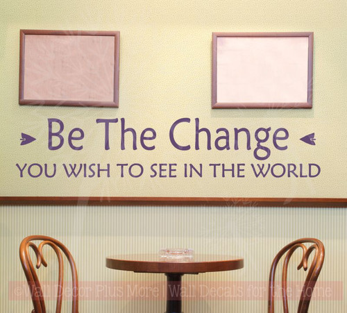 Be The Change You See In The World Vinyl Lettering Art Inspirational Wall Decals Sticker Home Decor Quote-Plum