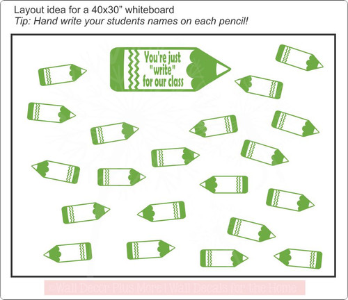 Pencil You're Just Write for our class with small Pencils Wall Vinyl Decals Sticker Classroom Art Decor arrange on whiteboard