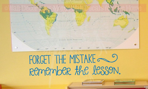 Forget Mistake Remember Lesson School Vinyl Letter Decals Wall Quote-Traffic Blue