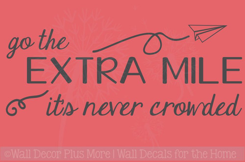 Go The Extra Mile Inspirational Vinyl Letters Wall Decals Decor Quote