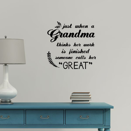 Great Grandma Work Not Finished Wall Decal Stickers Home Decor Quotes 12x12 Black