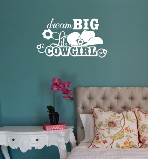 Dream Big Lil Cowgirl Flowers Hat Western Vinyl Decals Wall Art Decor White 23-Inch