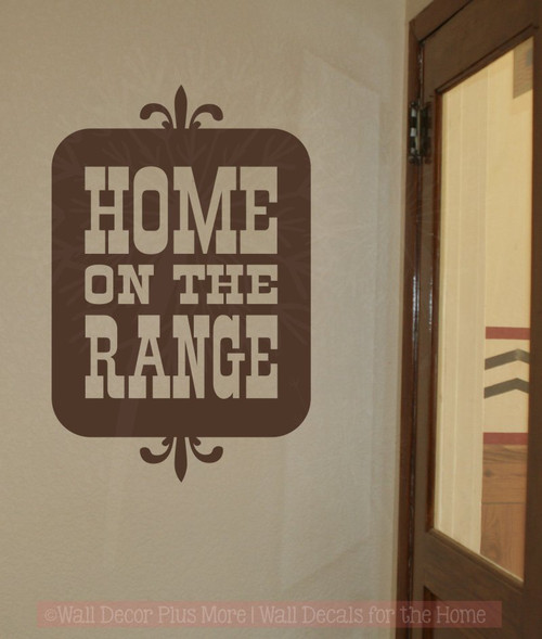 Home on the Range Vinyl Letters Art Western Wall Decals Sticker Quotes-Chocolate