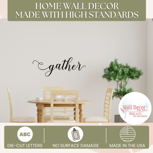 Gather Home Wall Decor Made with High Standards Vinyl Decals for the Kitchen